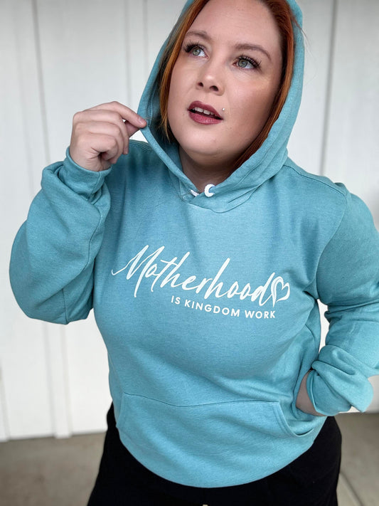 Motherhood is Kingdom Work Hoodie