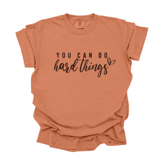 You Can Do Hard Things | Multiple Colors/Patterns