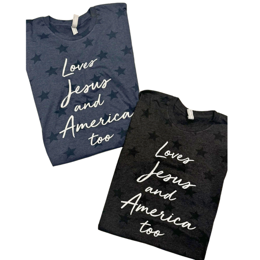 Loves Jesus & America Too