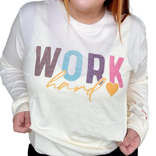 Work Hard & Dream Big Graphic Long Sleeve Tee