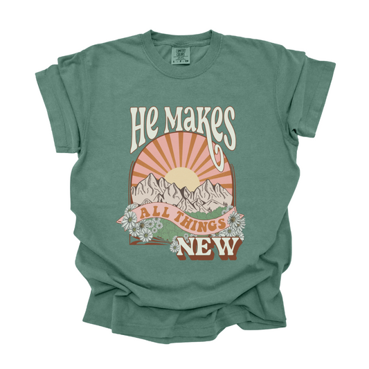 He Makes All Things New Tee